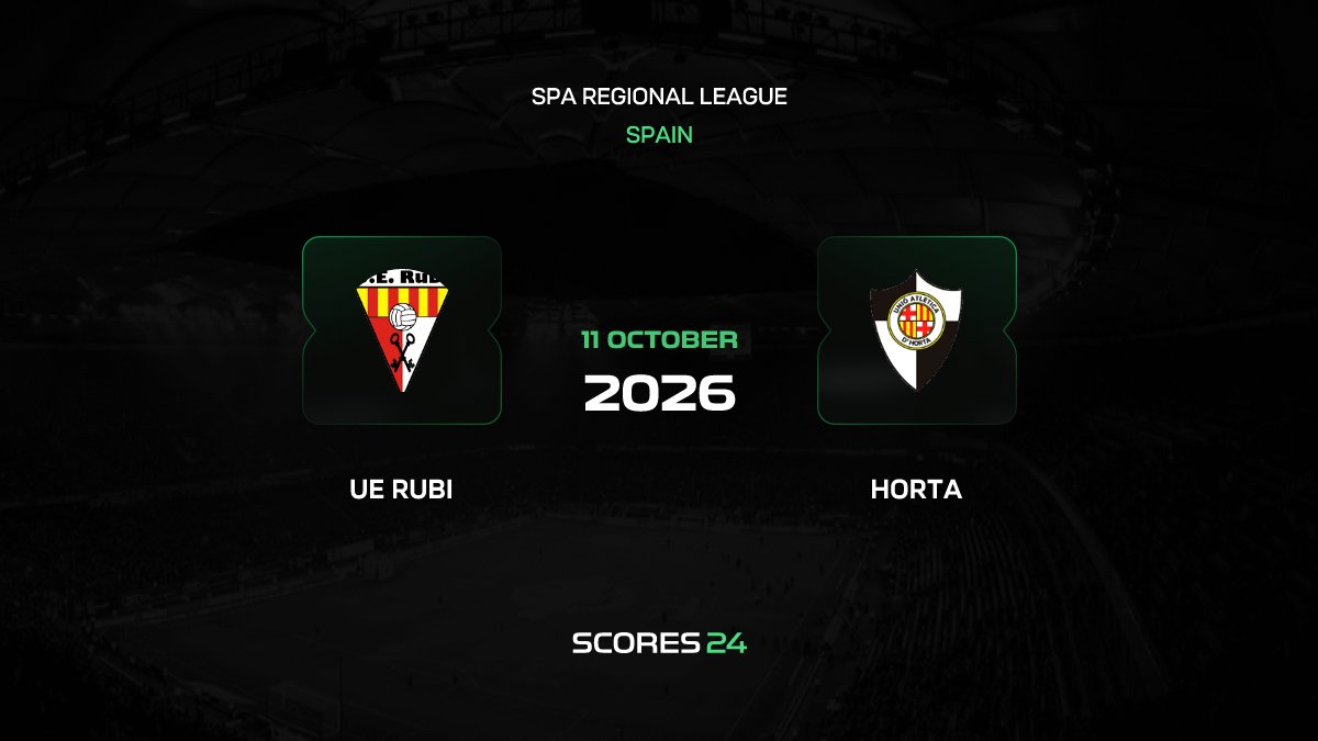 UE Rubi vs Horta Live Stream 11/10/2026, H2H Stats, Trends, Odds ...